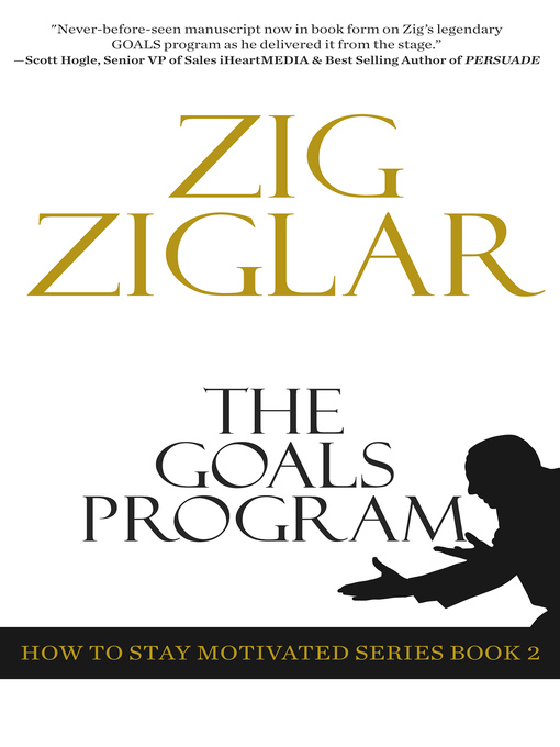 Title details for The Goals Program by Zig Ziglar - Available